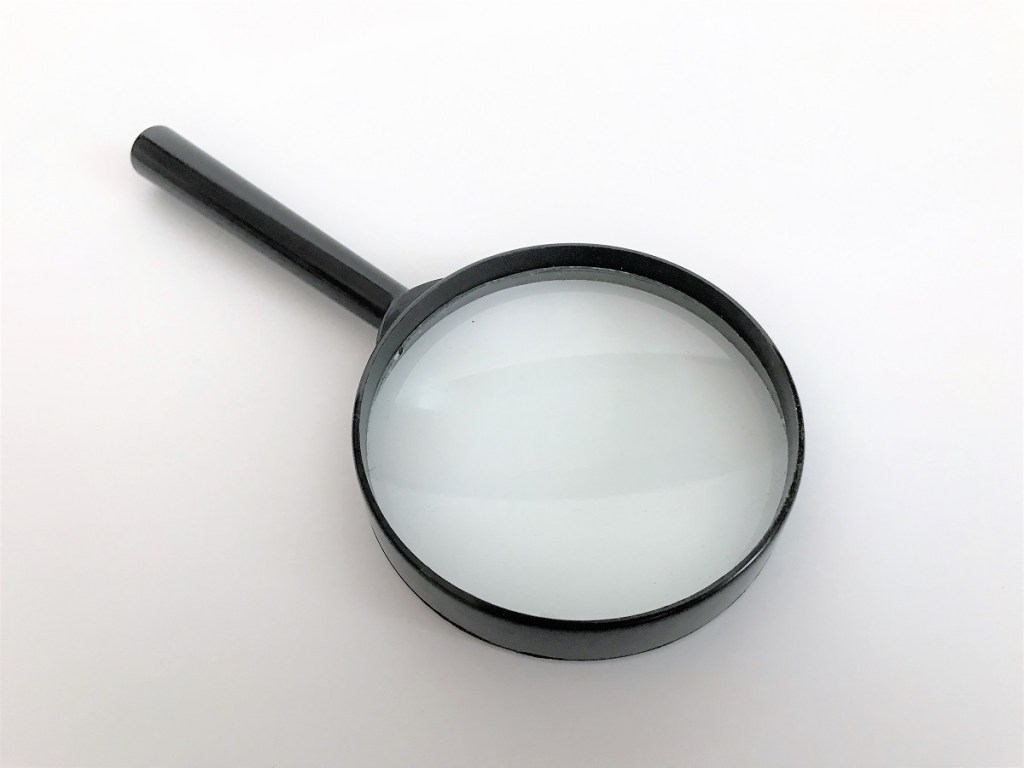 A magnifying glass